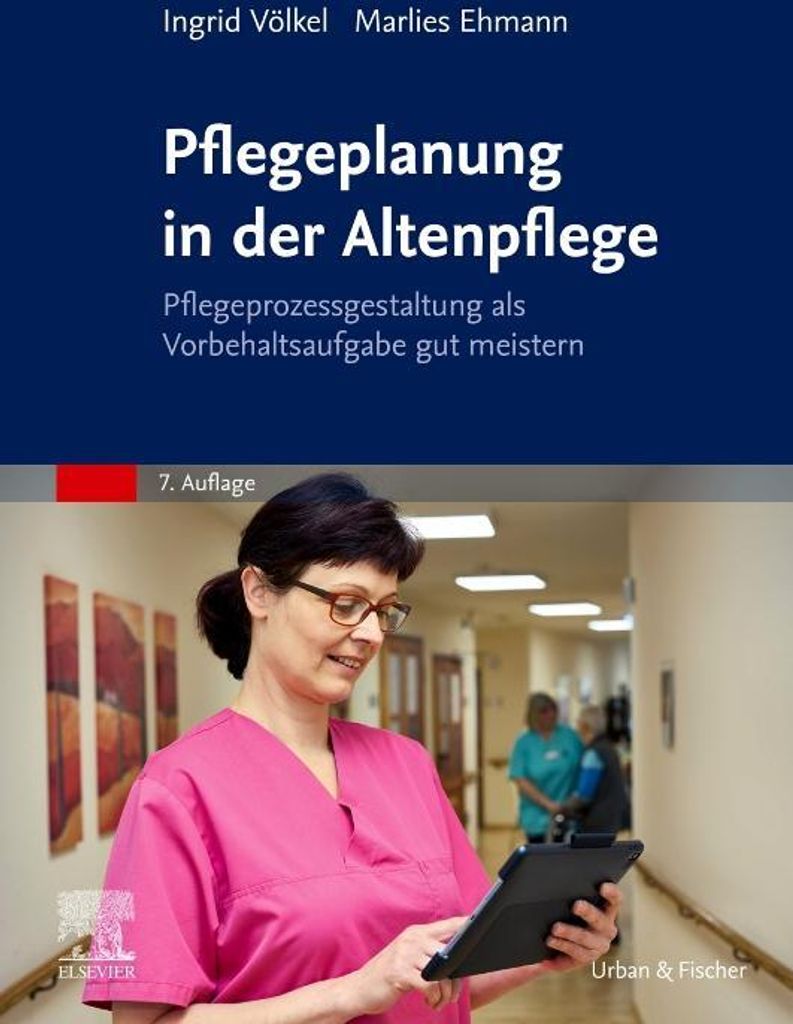 Pflegeplanung in der Altenpflege