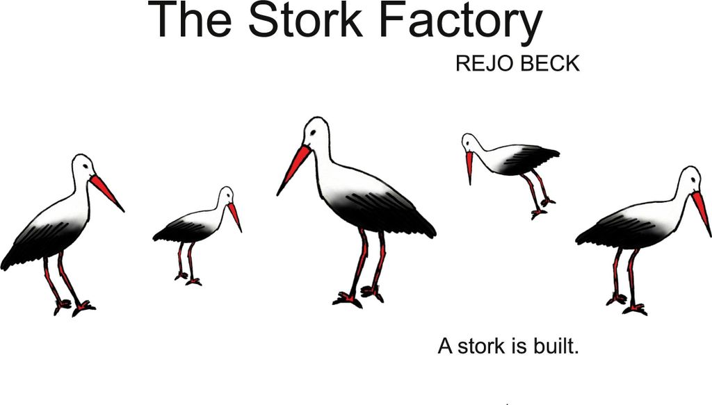 The Stork Factory