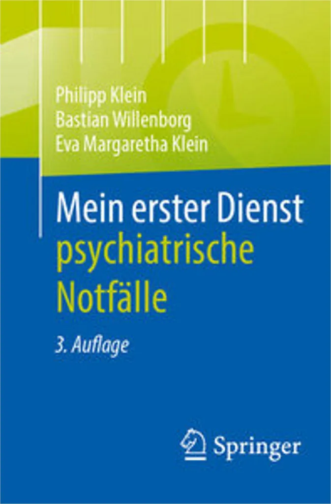 Mein erster Dienst Psychiatrische Notfälle : Sécurité Soins Psychiatrie Guide