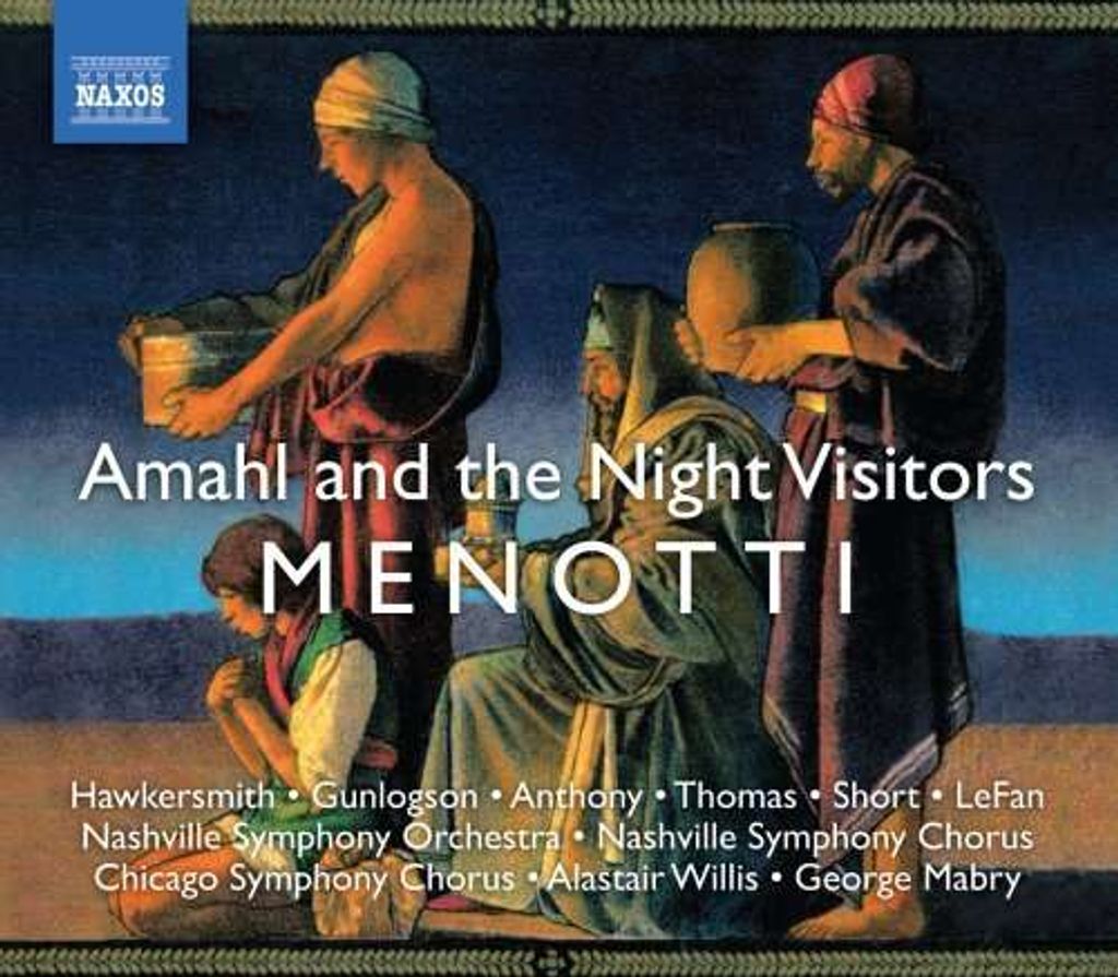 Willis/Hawkersmith/Gunlogson: Amahl And The Night Visitors