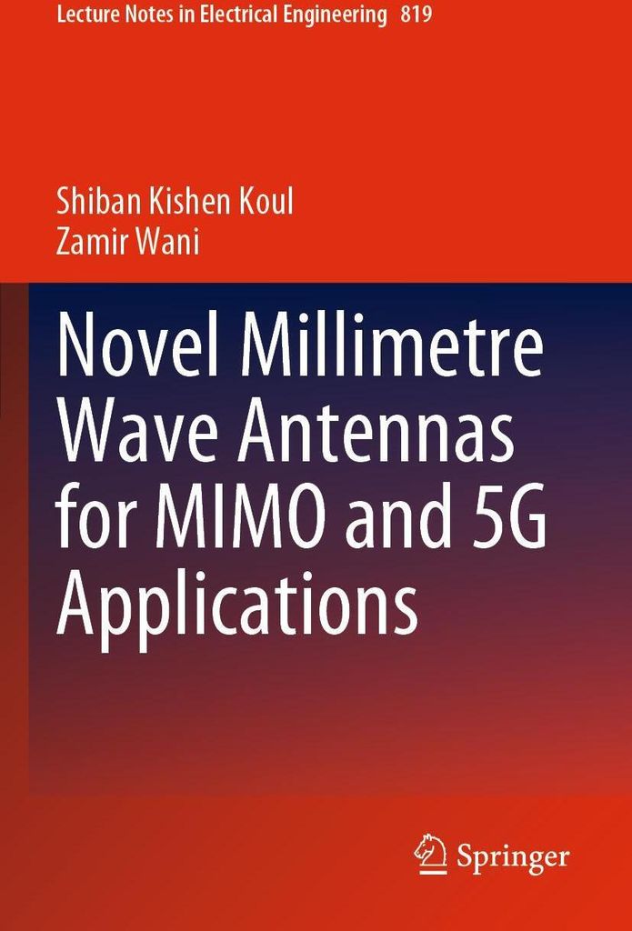 Novel Millimetre Wave Antennas for MIMO and 5G Applications