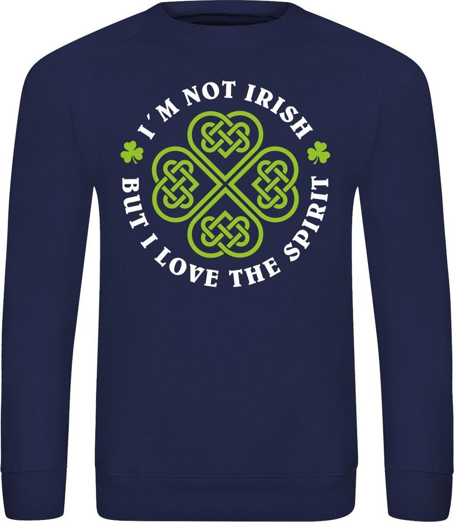 Herren Sweatshirt Irland Iam not irish but i love the spirit