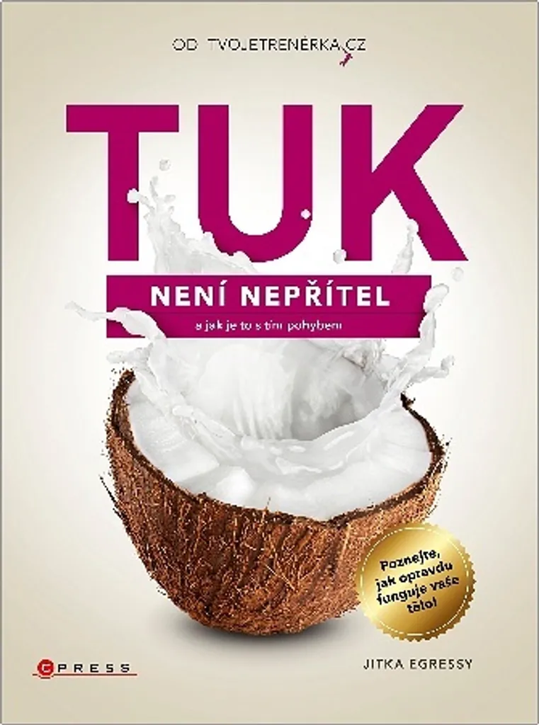 Livre Tuk není nepřítel par Jitka Egressy - Guide Nutrition et Sport