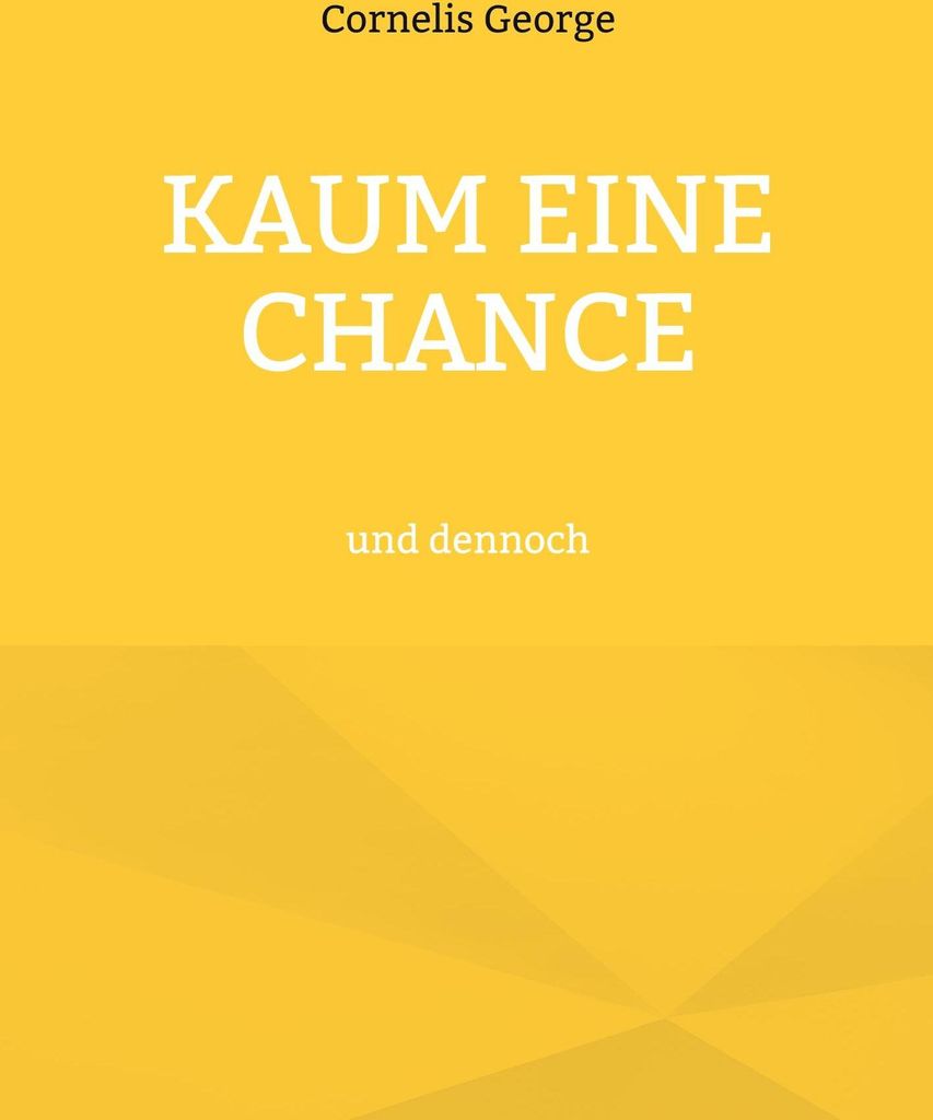 Kaum eine Chance