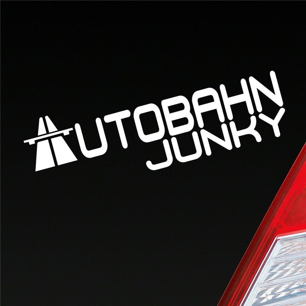 Auto Aufkleber Autobahn Junky Tuning Racing 15x5 cm Weiss Glanz Sticker Heckscheibenaufkleber