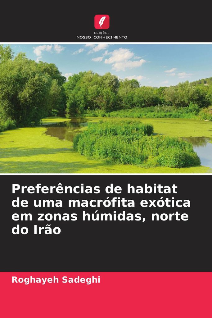 Preferências de habitat de uma macrófita exótica em zonas húmidas, norte do Irão