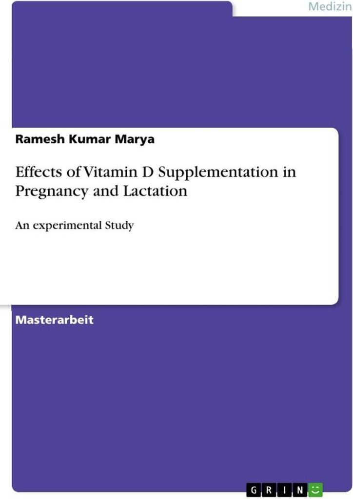 Effects of Vitamin D Supplementation in Pregnancy and Lactation