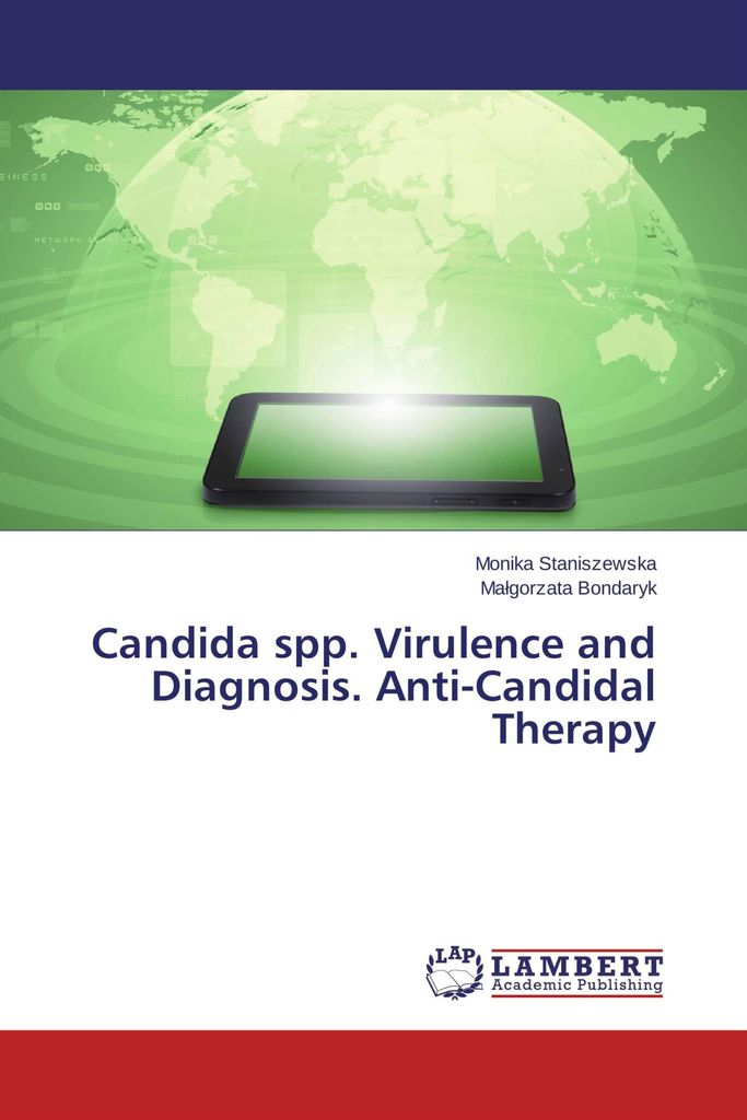 Candida spp. Virulence and Diagnosis. Anti-Candidal Therapy