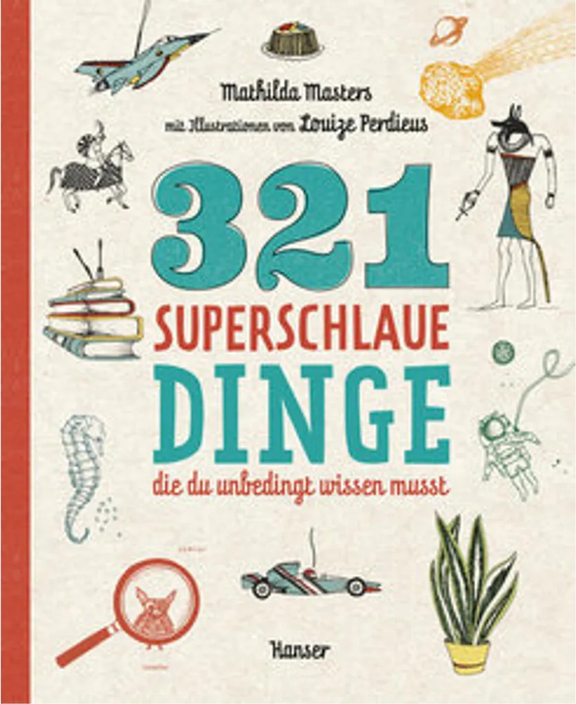 321 superschlaue Dinge livre de culture générale pour enfants curieux