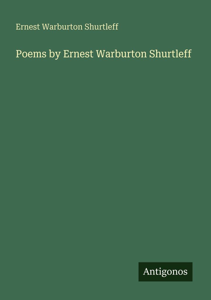 Poems by Ernest Warburton Shurtleff