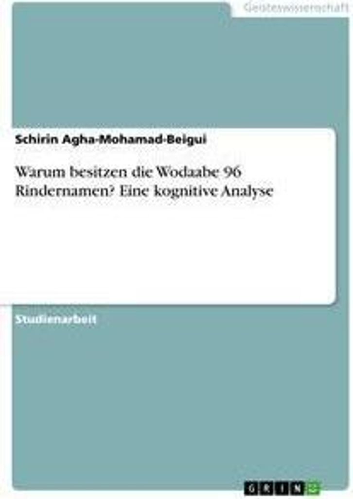 Warum besitzen die Wodaabe 96 Rindernamen? Eine kognitive Analyse