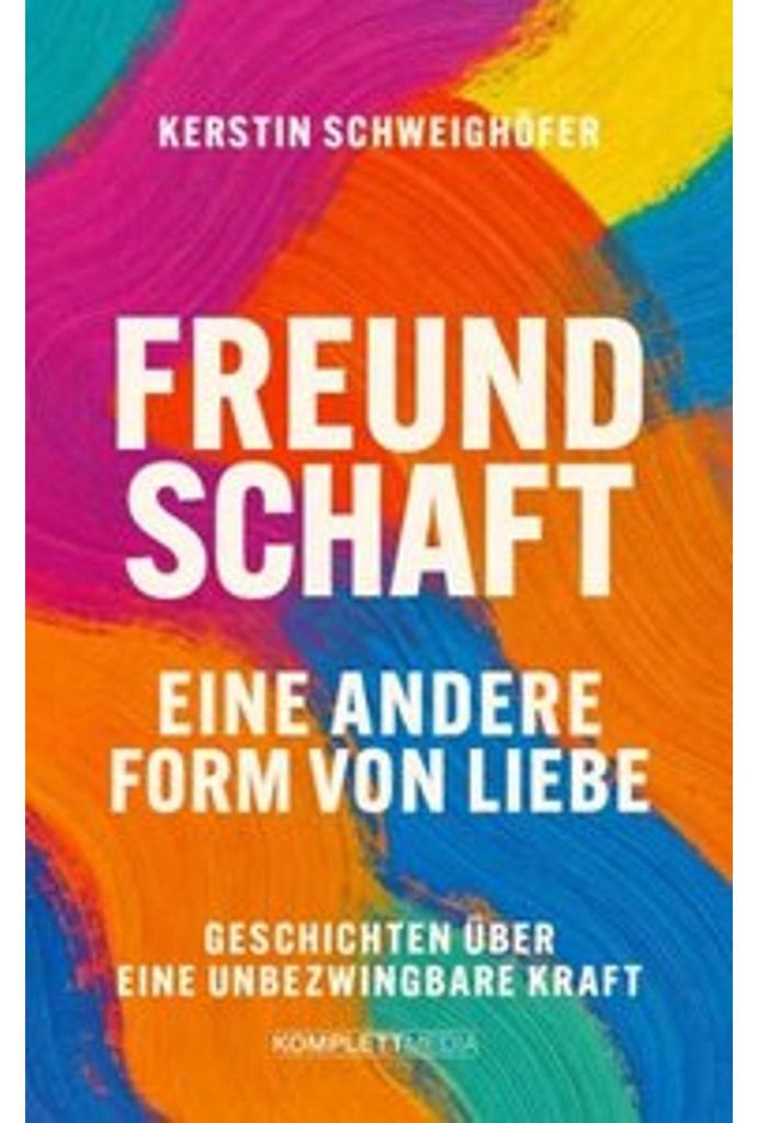 Freundschaft - Eine andere Form von Liebe