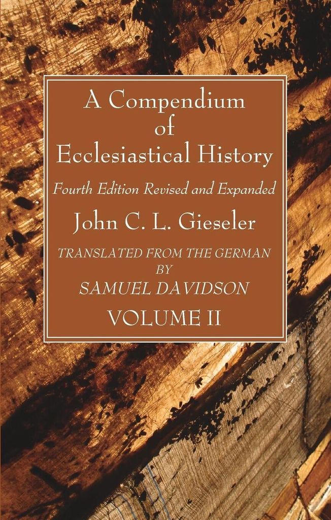 A Compendium of Ecclesiastical History, Volume 2