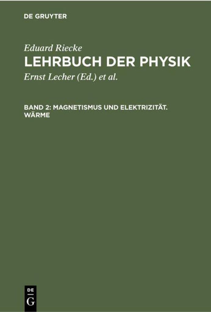 Magnetismus und Elektrizität. Wärme