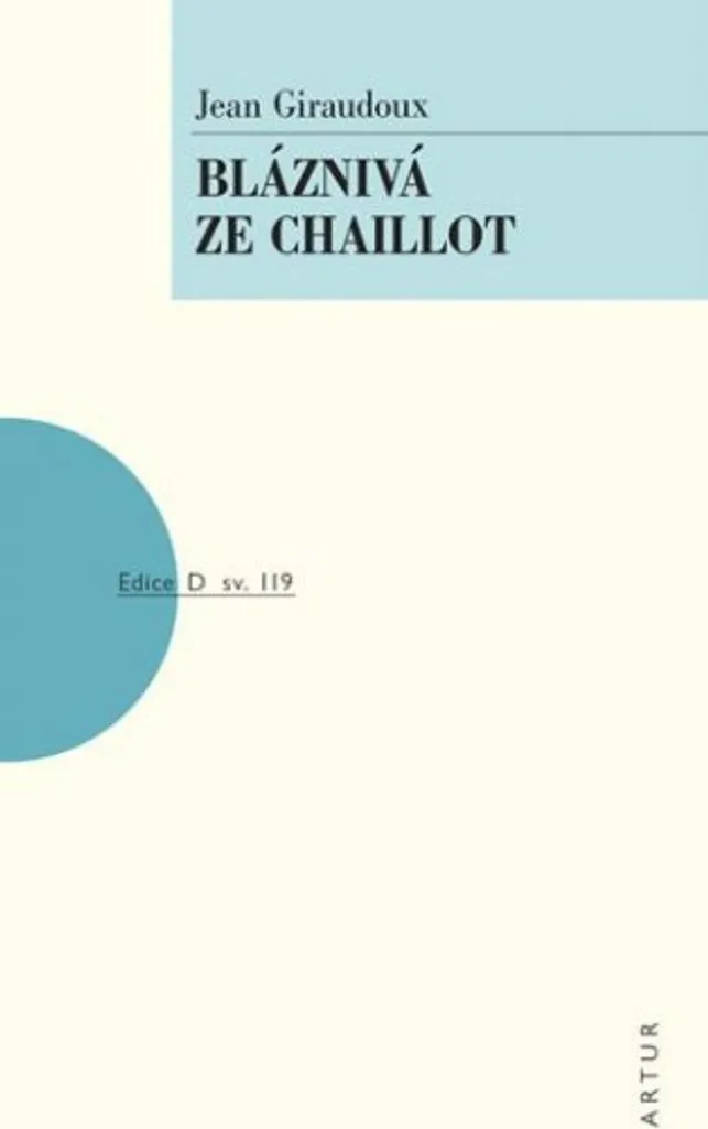 La Folle de Chaillot Jean Giraudoux pour Études et Lectures de Théâtre