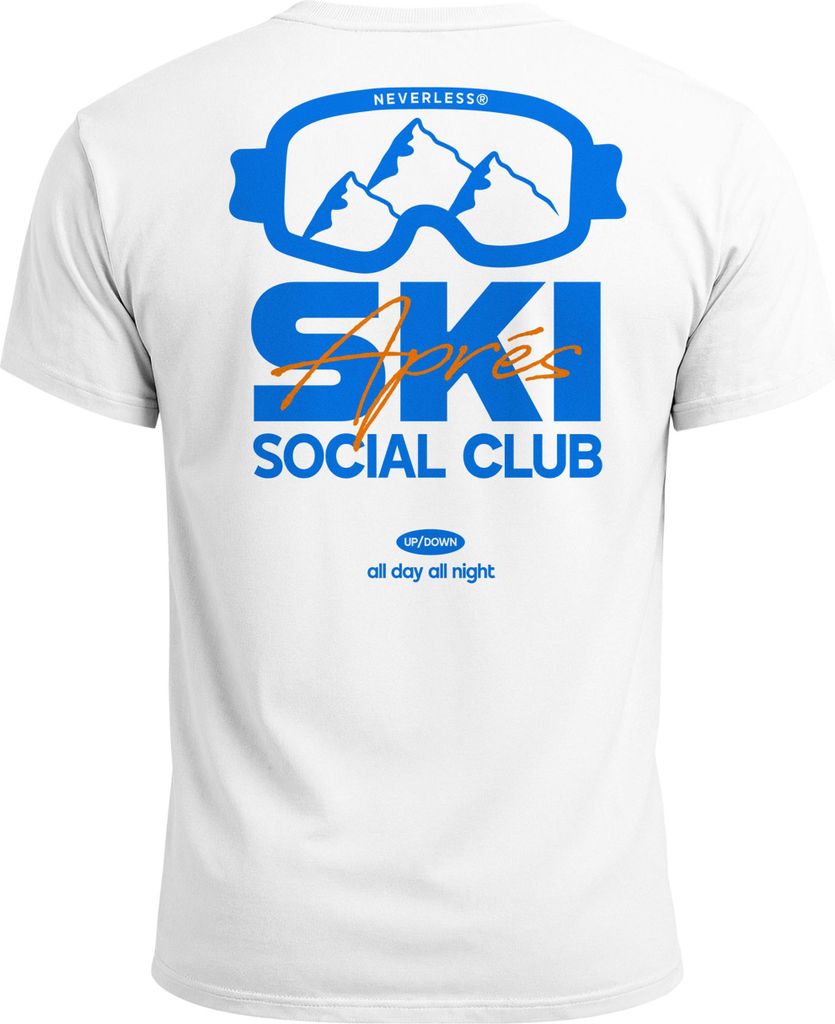 Herren T-Shirt Backprint Après Ski Outfit Social Club Skifahren Snowboarden Fashion Streetstyle Männer Neverless