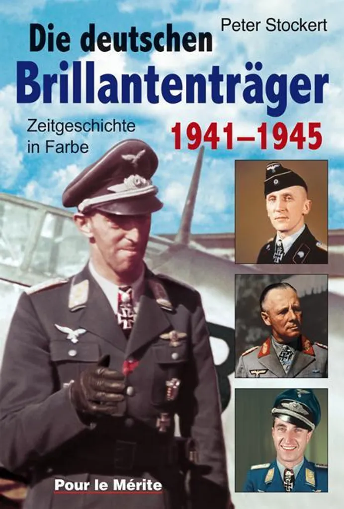 Die Brillantenträger der deutschen Wehrmacht : Guide pour Collectionneur