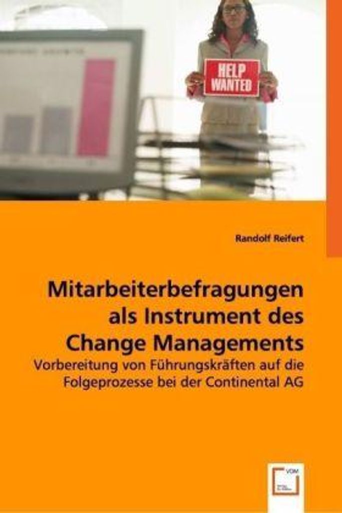 Mitarbeiterbefragungen als Instrument des Change Managements