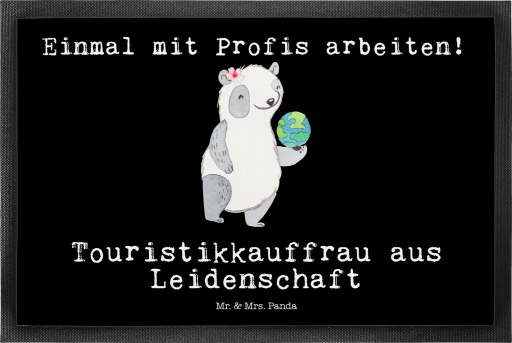 Mr. & Mrs. Panda Schuhabstreifer Touristikkauffrau Leidenschaft 50 x 75 cm - Schwarz - Geschenk, fußmatte, Schmutzfänger, Bodenvorleger, Fussmatt...