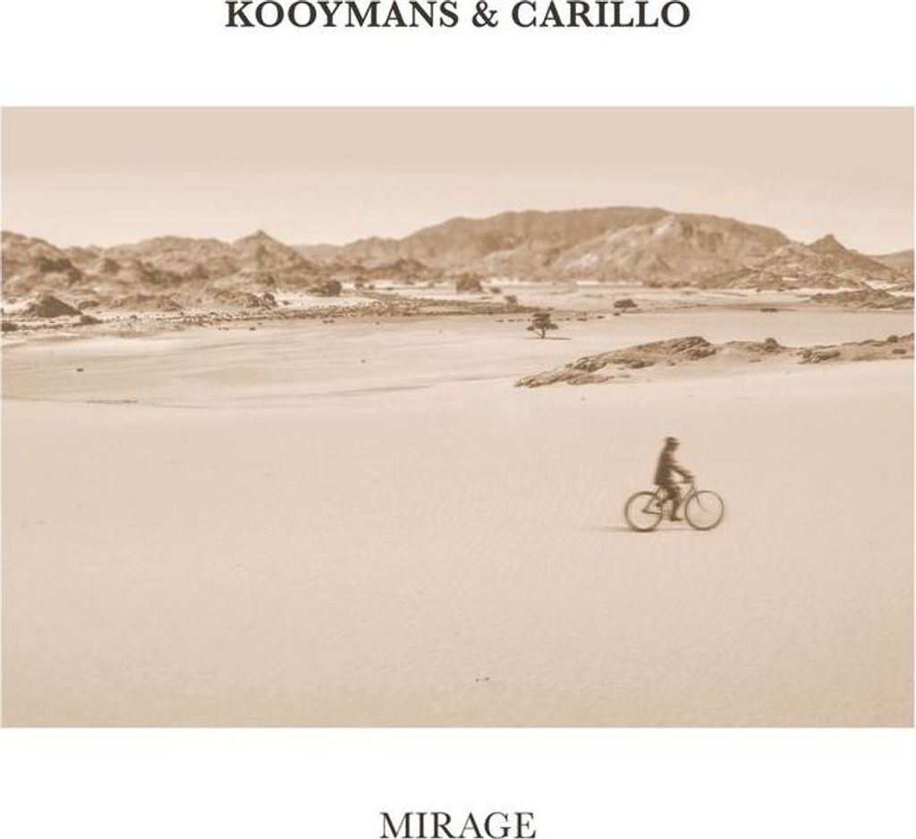 Kooymans & Carillo: Mirage