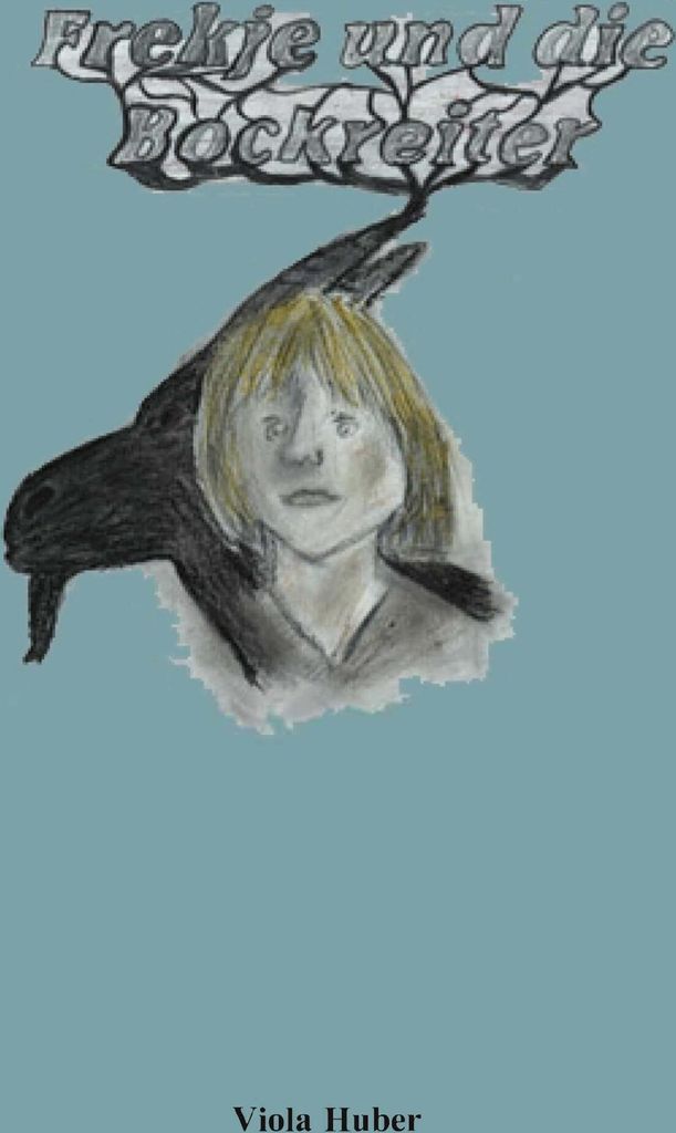 Frekje und die Bockreiter