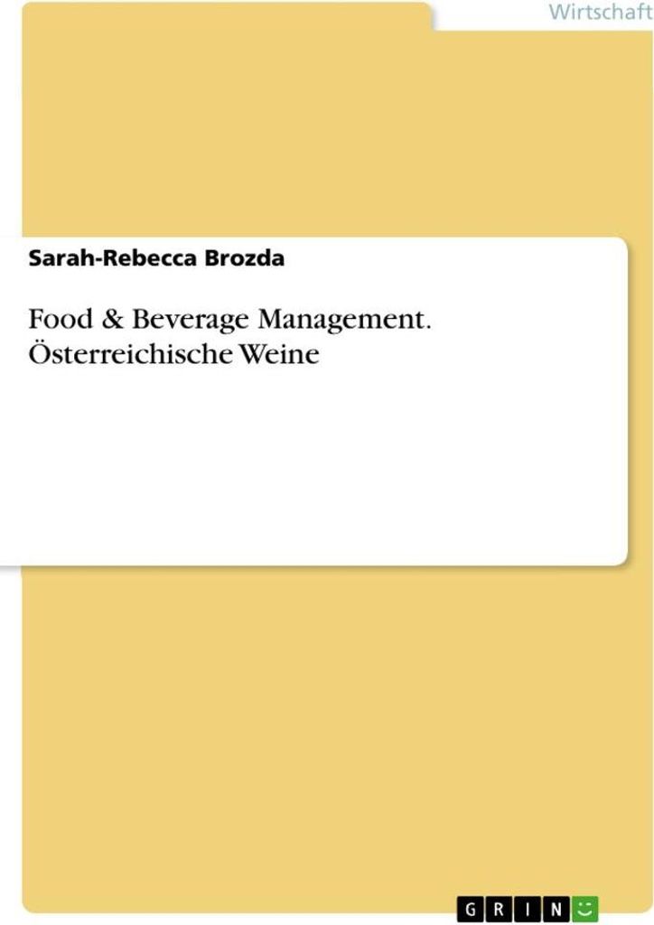 Food & Beverage Management. Österreichische Weine