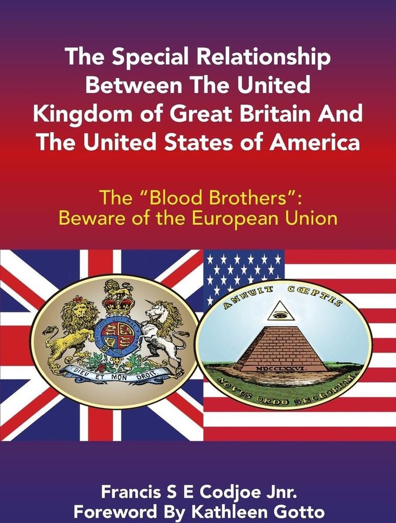 The Special Relationship Between the United Kingdom of Great Britain and the United States of America
