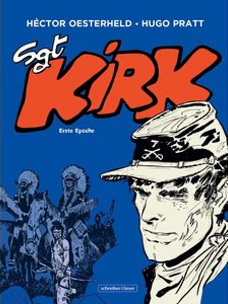 BD Sgt. Kirk Tome 1 : L'intégrale de Hugo Pratt pour les Collectionneurs