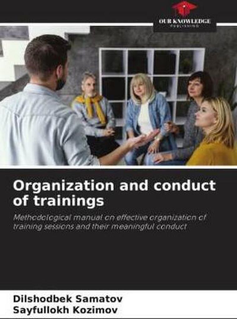 Organization and conduct of trainings