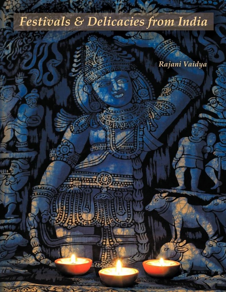 Festivals and Delicacies from India