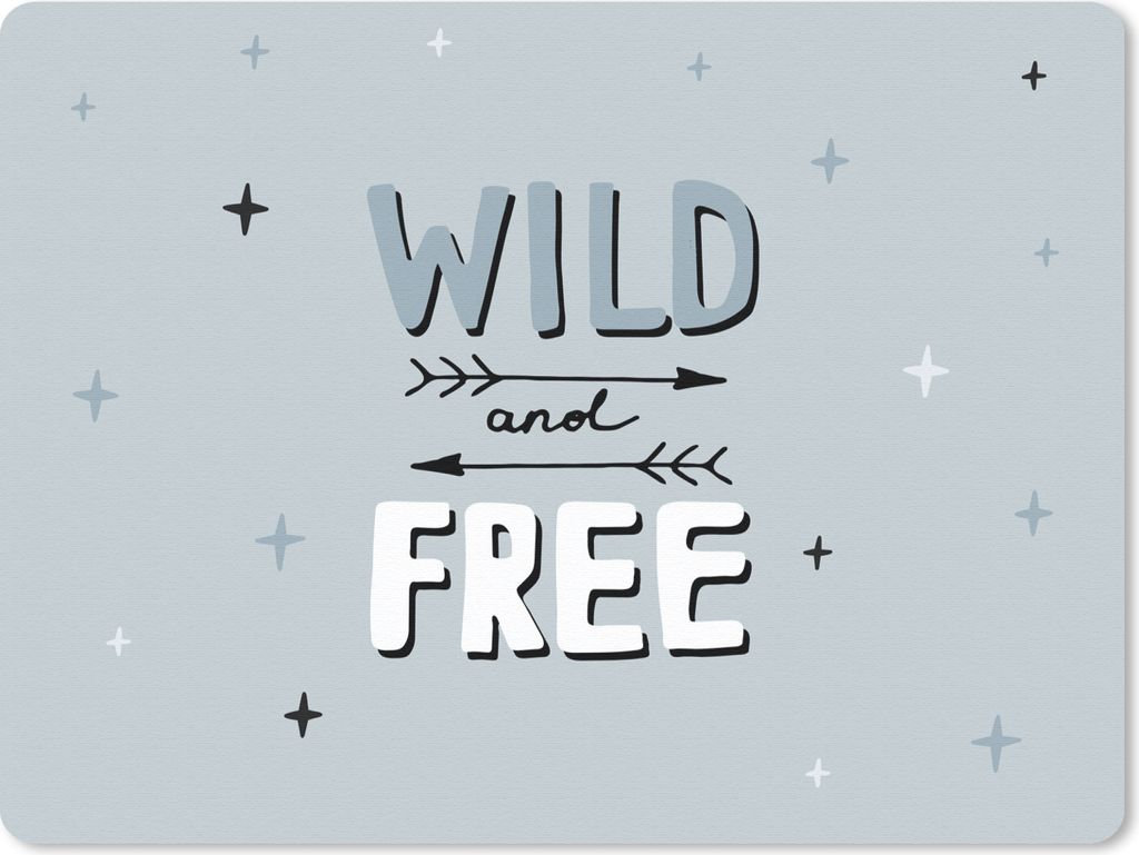 MuchoWow Mauspad Mousepad Zitate - Wild und frei - Sprichwörter - Kinder - Baby - Jungen - Mädchen 23x19 cm - Mousepads - Maus Mat - Pad - Maus...