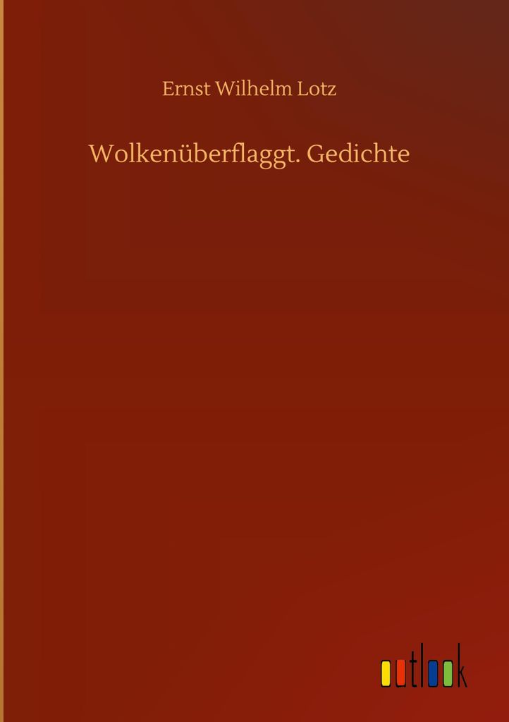 Wolkenüberflaggt. Gedichte