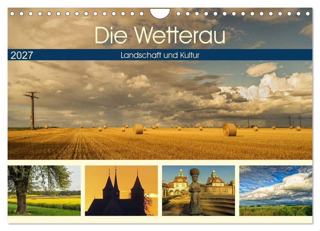 Die Wetterau - Landschaft und Kultur (Wandkalender 2027 DIN A4 quer), CALVENDO Monatskalender