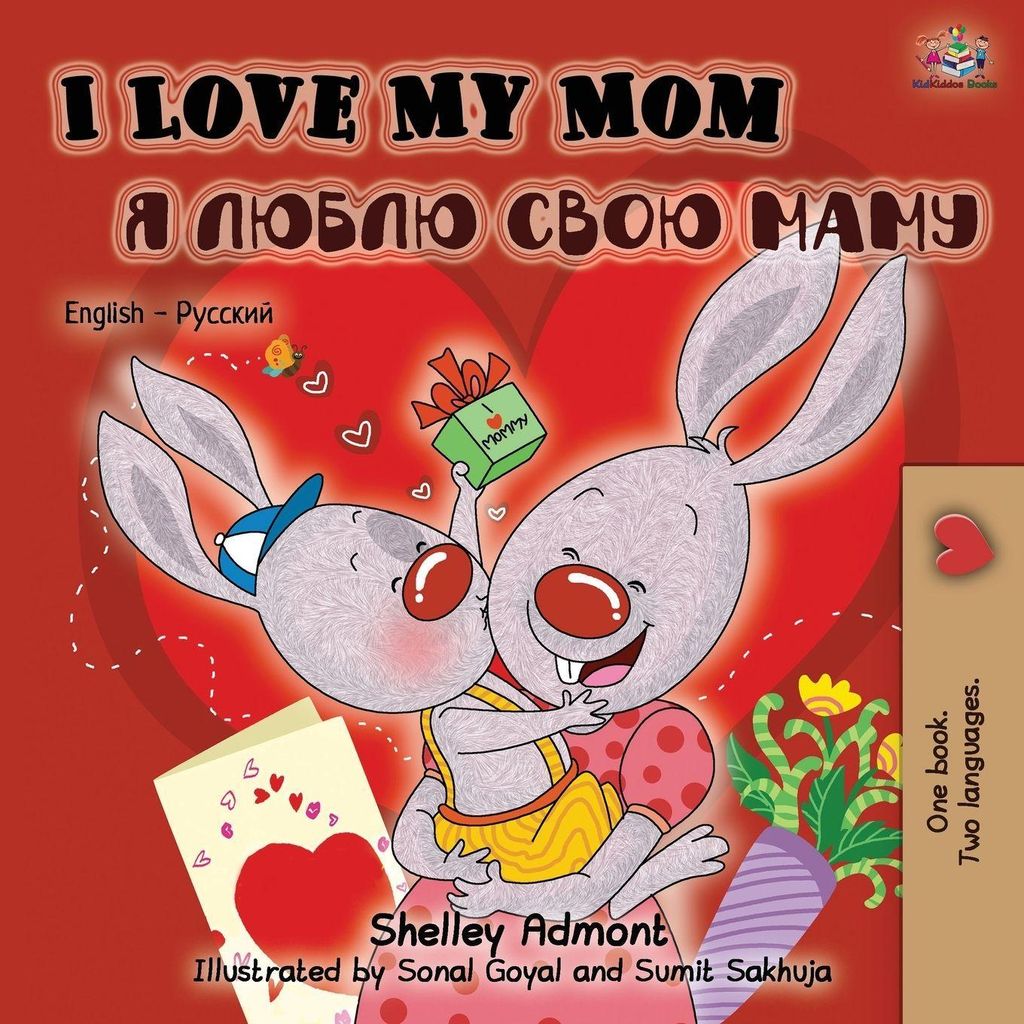 I Love My Mom (English Russian Bilingual Book) third edition
