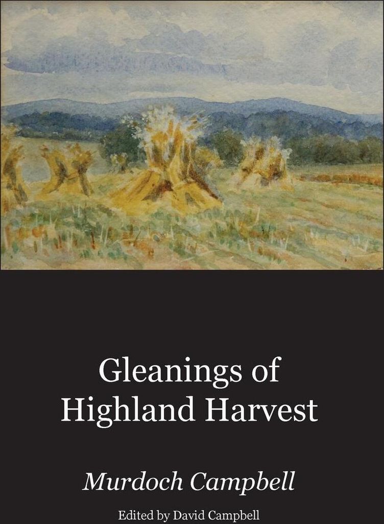 Gleanings of Highland Harvest