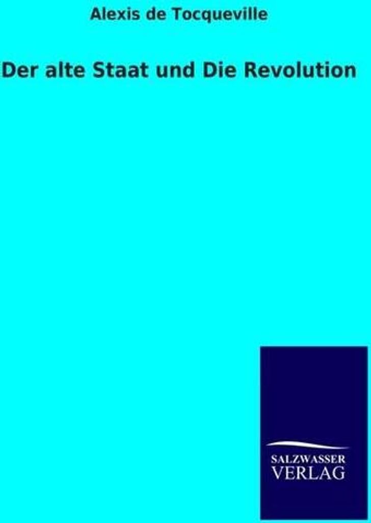 Der alte Staat und Die Revolution