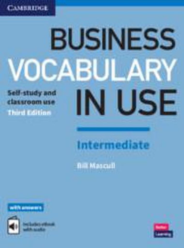 Business Vocabulary in Use: Intermediate Book with Answers and Enhanced ebook