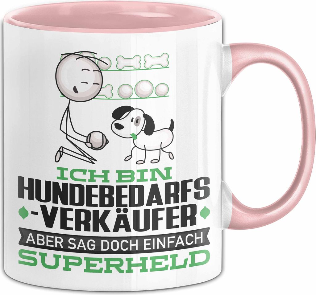 Hundebedarfsverkäufer Geschenk Tasse Ich Bin Hundebedarfsverkäufer Aber Sag Doch Einfach Superheld Lustige Geschenkdiee für Hundebedarfsverkäuf...