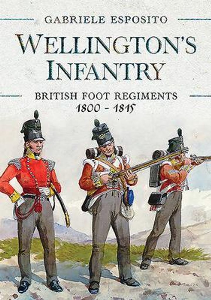 Wellingtons Infantry – Lingua: Inglese