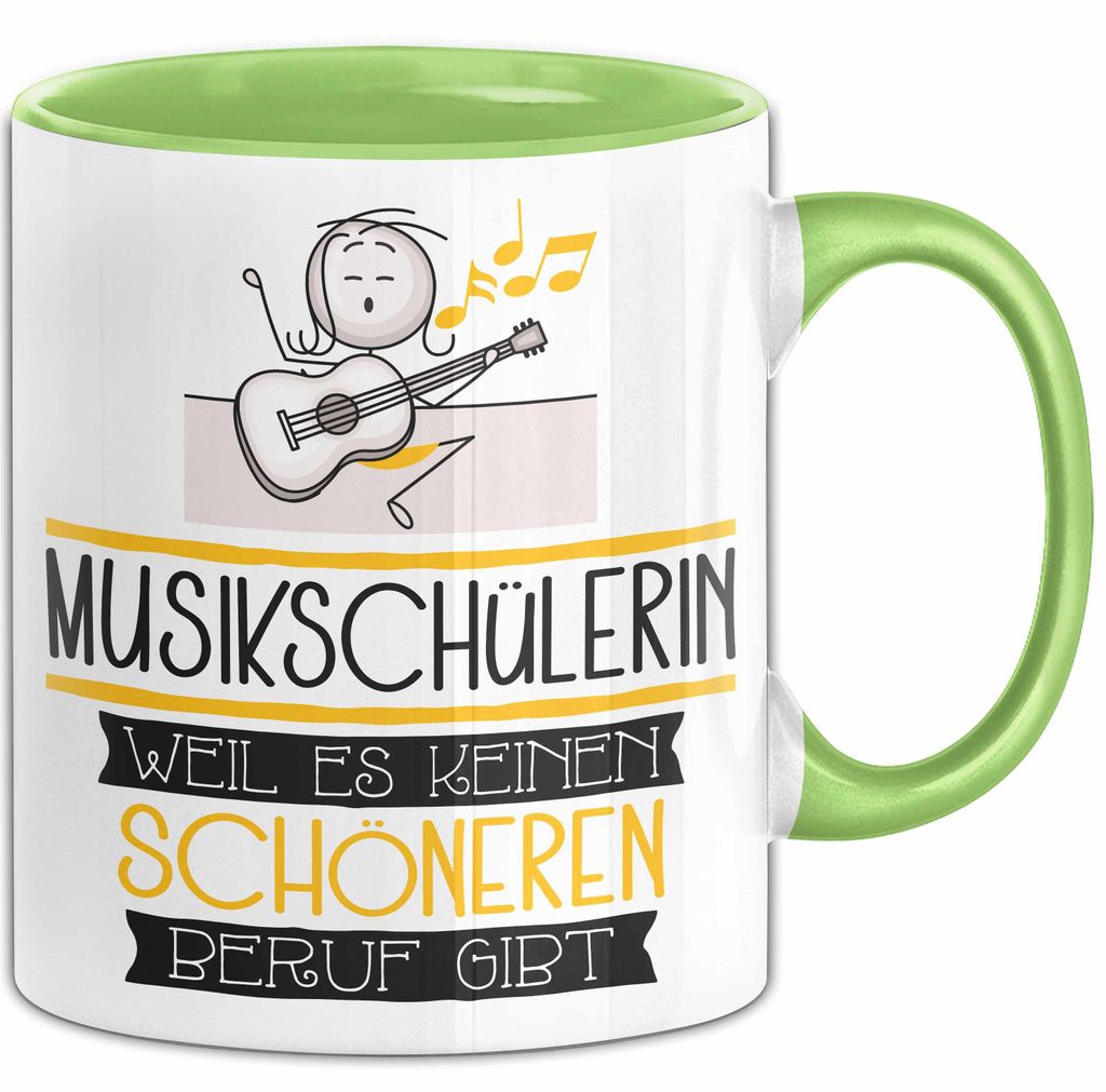 Musikschülerin Weil Es Keinen Schöneren Beruf Gibt Tasse Geschenk für Eine Musikschülerin Lustig (Grün)