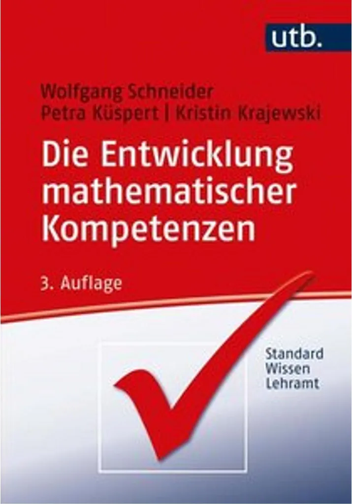 Die Entwicklung mathematischer Kompetenzen : Livre de Pédagogie Expert