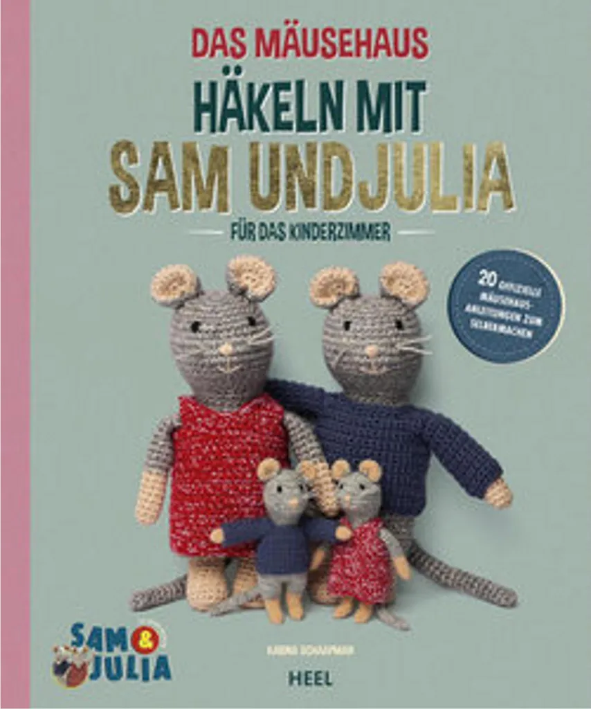 Réussir vos Souris Das Mäusehaus au Crochet : Guide Sam et Julia DIY