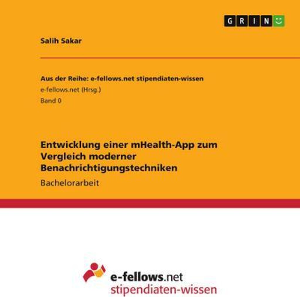 Entwicklung einer mHealth-App zum Vergleich moderner Benachrichtigungstechniken