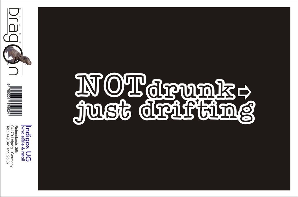 Aufkleber / Autoaufkleber - JDM / Die cut / Auto / OEM - Not drunk - just drifting - 210x60 mm schwarz - Heckscheibe / Heckscheibenaufkleber