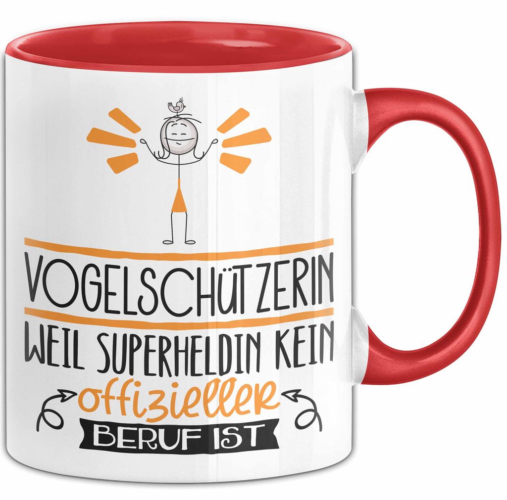 Vogelschützerin Geschenk Tasse Lustiger Spruch Vogelschützerin Weil Superheldin Kein Offizieller Beruf Ist Geschenkidee (Rot)