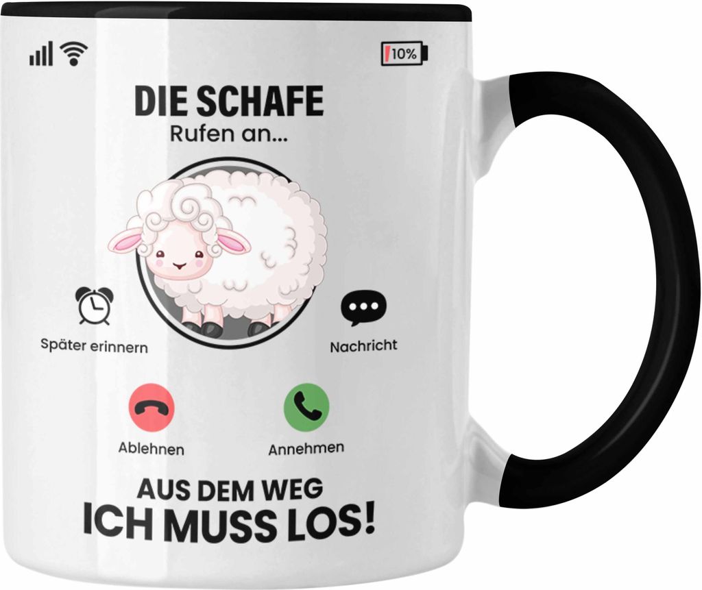 Trendation - Die Schafe Rufen An Tasse Geschenk für Schafe Züchter Besitzer Geschenkidee Lustig Spruch Schafhirte (Schwarz)