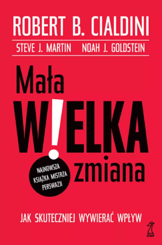Mała WIELKA zmiana - Robert B. Cialdini (Buch auf Polnisch)