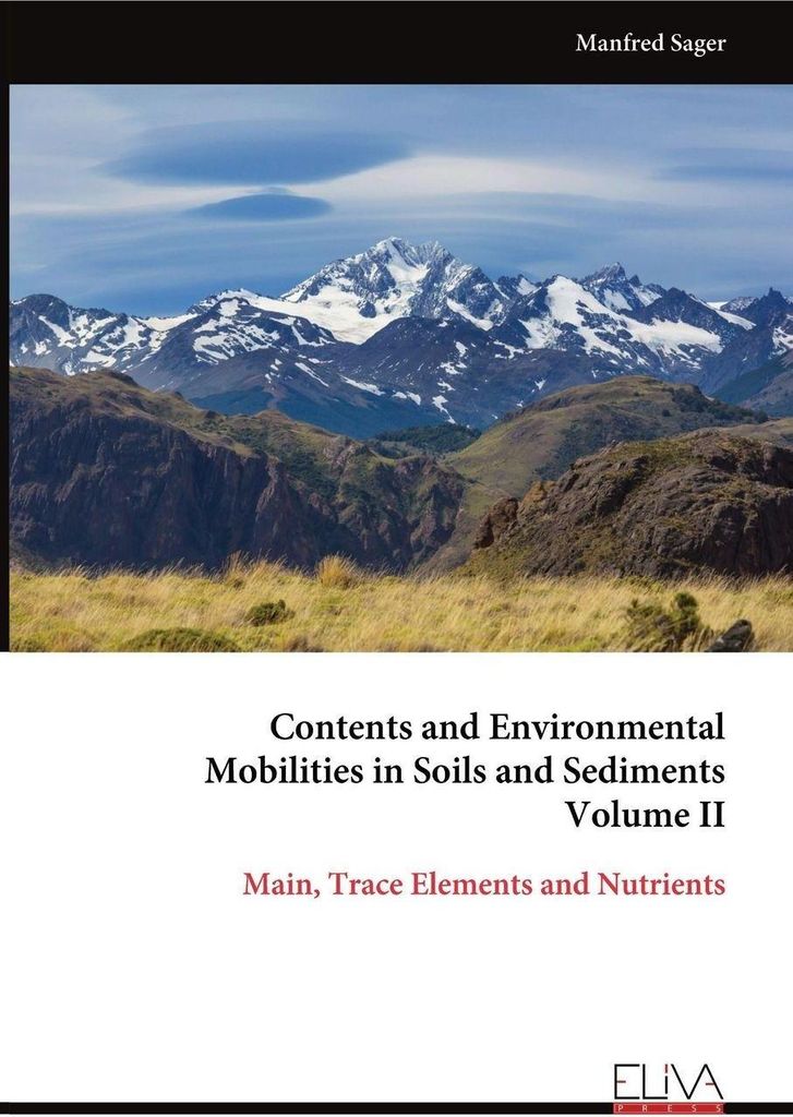 Contents and Environmental Mobilities in Soils and Sediments Volume II