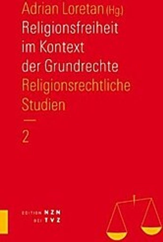 Religionsfreiheit im Kontext der Grundrechte
