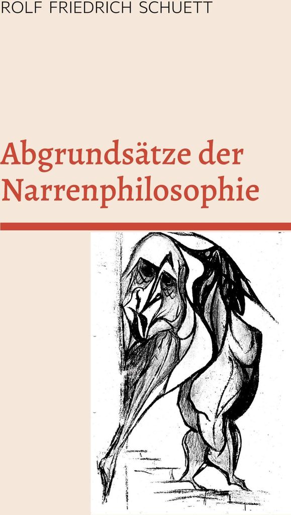 Abgrundsätze der Narrenphilosophie